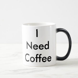 "Jag behöver kaffe" kaffe Mugg