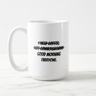 Jag behöver kaffe kaffemugg