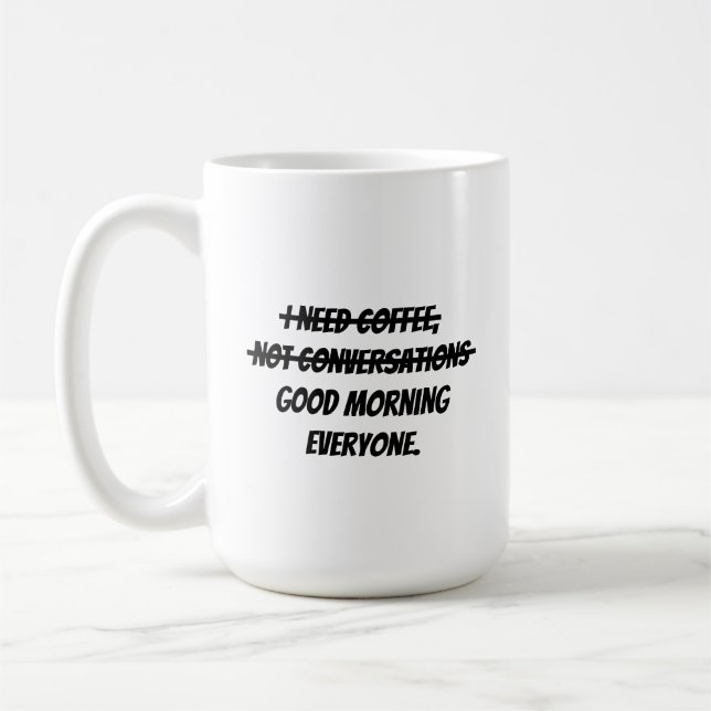 Jag behöver kaffe kaffemugg (Vänster)