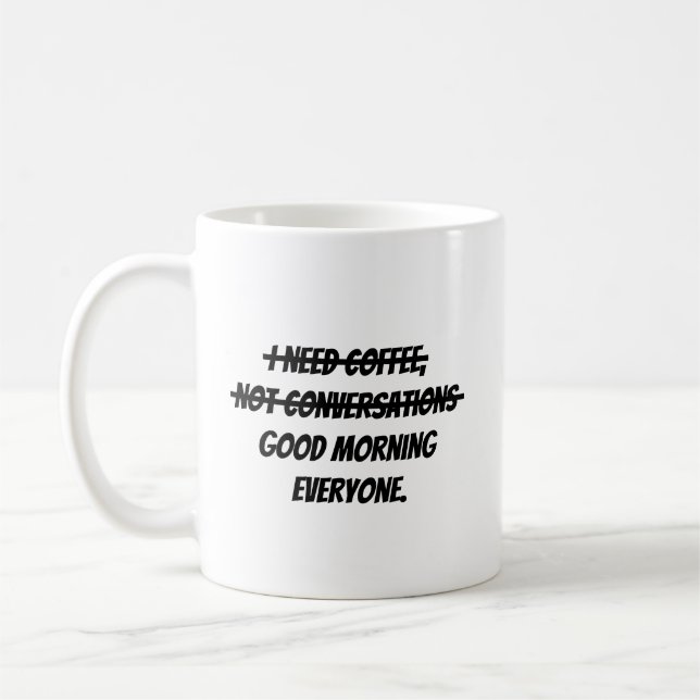 Jag behöver kaffe kaffemugg (Vänster)