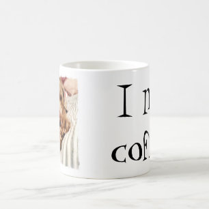 Jag behöver kaffe! kaffemugg