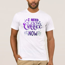 Jag behöver kaffe nu Bella+Canvas Jersey-Kortärmad T Shirt