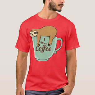 Jag behöver kaffe t shirt