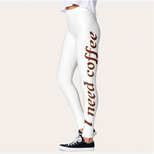 Jag Behöver Kaffe Träningsleggings för Kvinnor Leggings