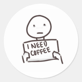 JAG BEHÖVER KOFFEE!!!!!!!!!!!!!! RUNT KLISTERMÄRKE
