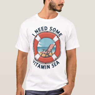 Jag Behöver Lite Vitamin Hav T Shirt