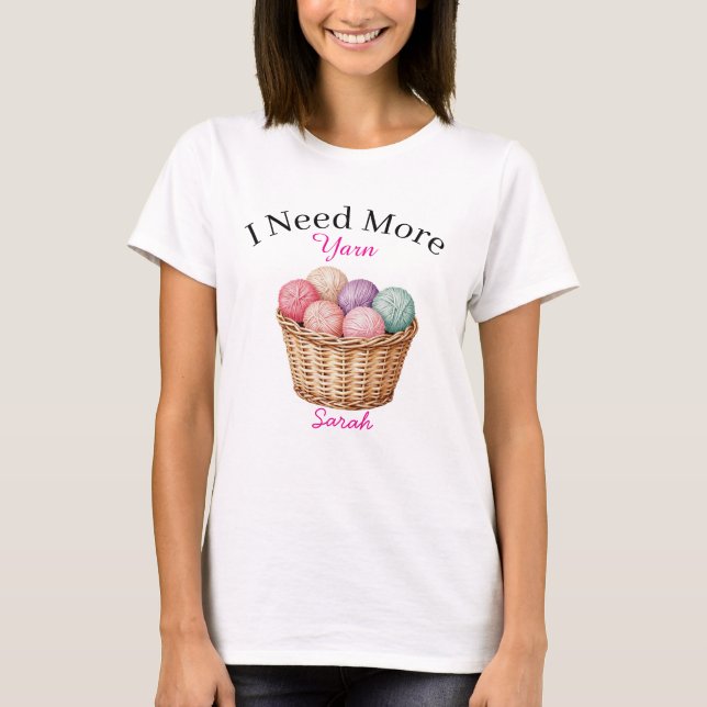 Jag Behöver Mer Garn T-shirt  (Framsida)