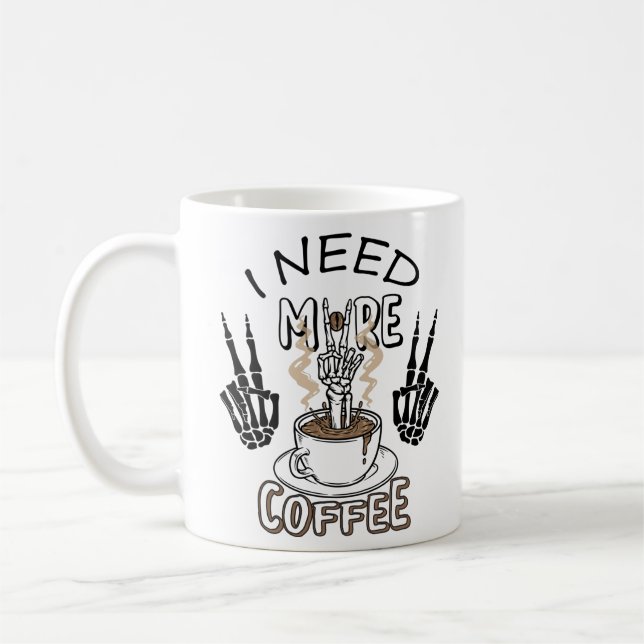 Jag behöver mer kaffeskjorta Aestesiskt klädkaffe Kaffemugg (Vänster)