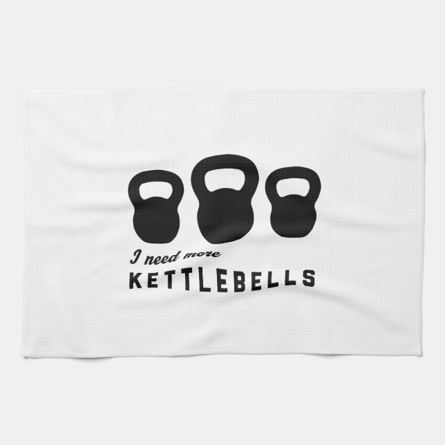 Jag behöver mer Kettlebells Kökshandduk (Horisontell)