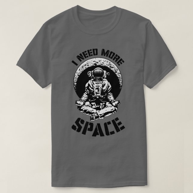 Jag behöver mer plats Yoga Astronaut Funny Retro S T Shirt (Design framsida)