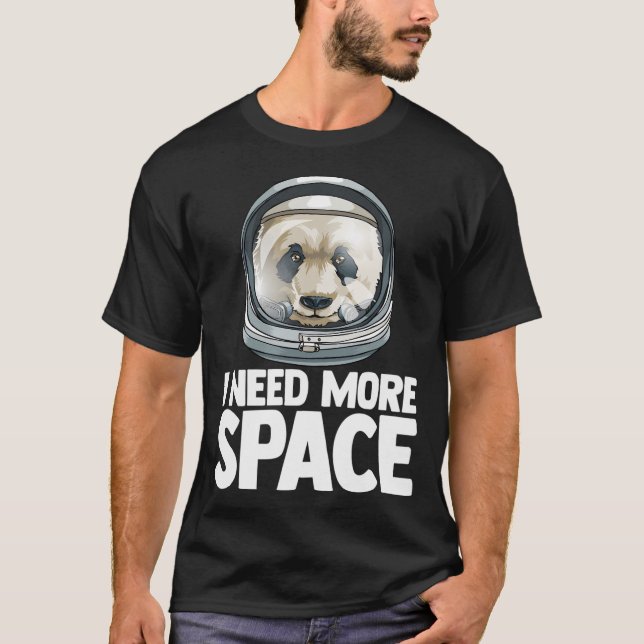 Jag behöver mer rymdaut Panda Outserspace Scie T Shirt (Framsida)