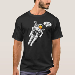 Jag behöver mer utrymme t-shirt