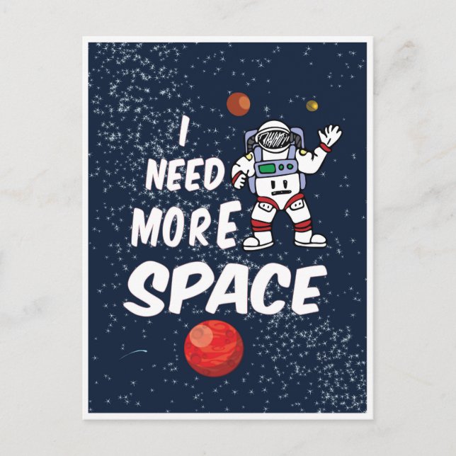 Jag behöver mer utrymme. vykort (Framsida)