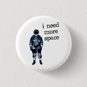 Jag behöver mer utrymmeastronaut knapp