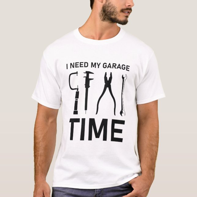 Jag behöver min Garage-tid - mekanisk T Shirt (Framsida)