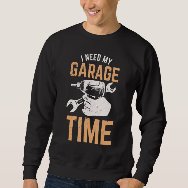 Jag behöver min Garage Time Lång Ärmad Tröja (Framsida)