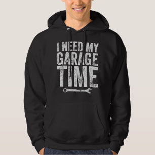 Jag behöver min Garage Time - Lustigt mekaniskt Hoodie