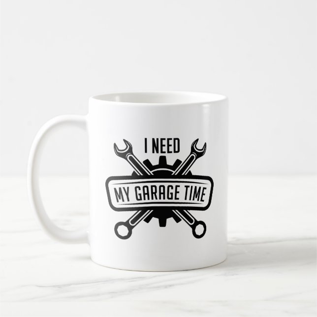 Jag behöver min garagetid kaffemugg (Vänster)