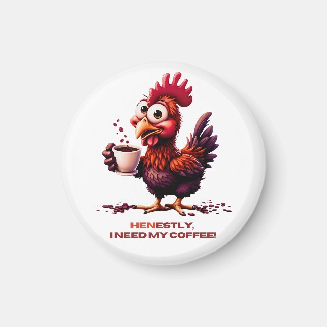 Jag behöver min kaffe magnet (Framsidan)