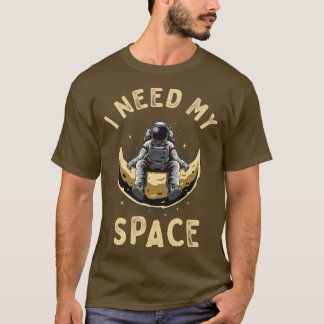 Jag behöver min rymd, en snygg antisocial astronau t shirt