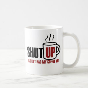 Jag behöver mitt kaffe kaffemugg