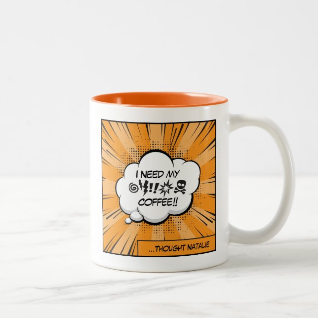 Jag behöver mitt kaffe: Rollig Kaffe Komisk Popkon Två-Tonad Mugg (Höger)