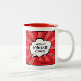Jag behöver mitt kaffe: Rollig kaffeinserie Popkon Två-Tonad Mugg