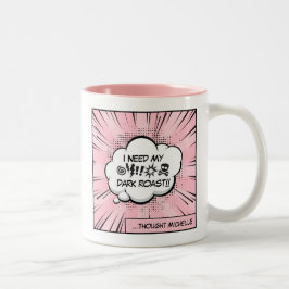 Jag behöver mitt kaffe: Rollig kaffekomisk Pop Art Två-Tonad Mugg