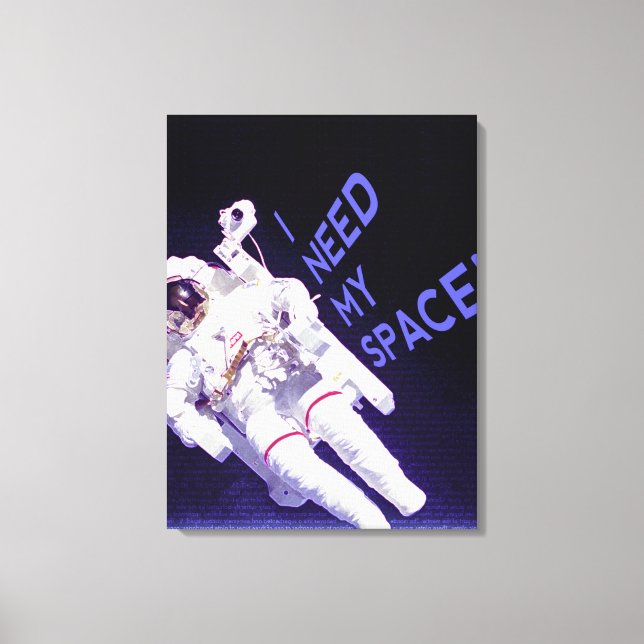 Jag behöver mitt space canvastryck (Framsida)