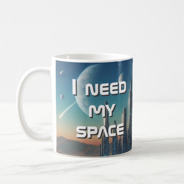 "Jag behöver mitt space" Sci-Fi Space Scene Kaffemugg (Vänster)