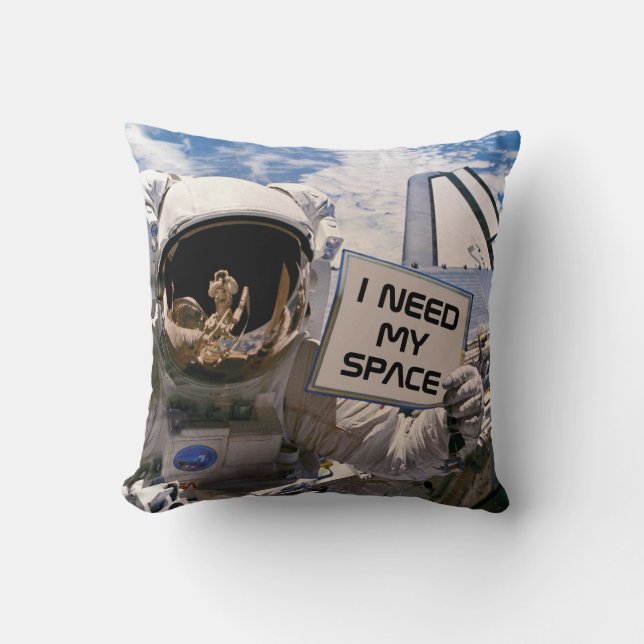 Jag behöver mitt utrymme Roligt NASA-astronaut som Kudde (Framsida)