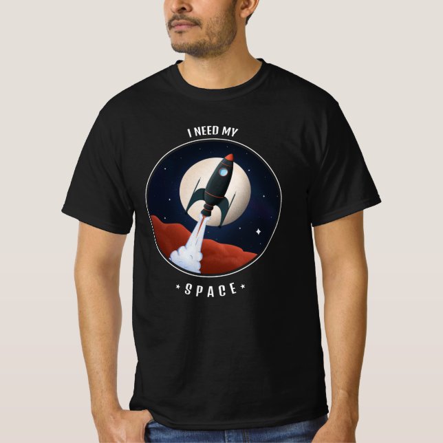 jag behöver mitt utrymme t shirt (Framsida)