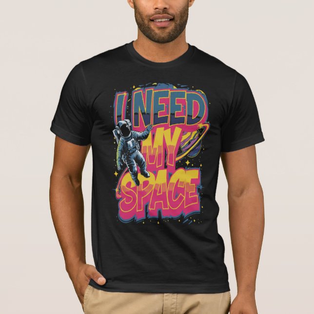 JAG BEHÖVER MITT UTRYMME T SHIRT (Framsida)