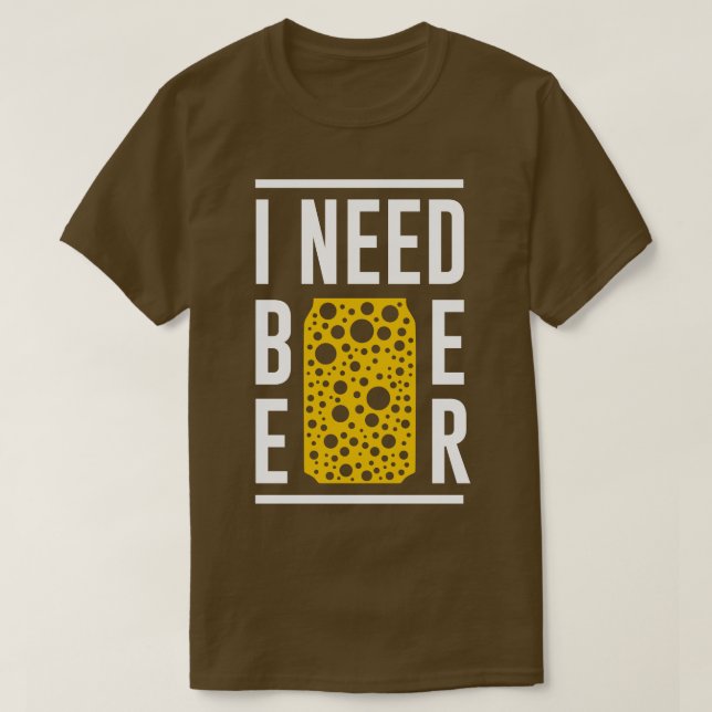 Jag behöver öl t shirt (Design framsida)
