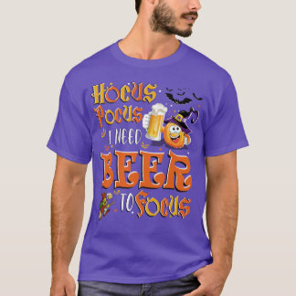 Jag behöver Öl till Focus Funny Halloween T Shirt