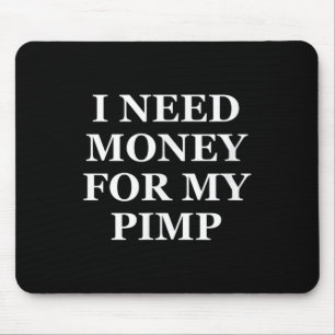 Jag behöver pengar till min Pimp, Lusnyj, skämt, S Musmatta