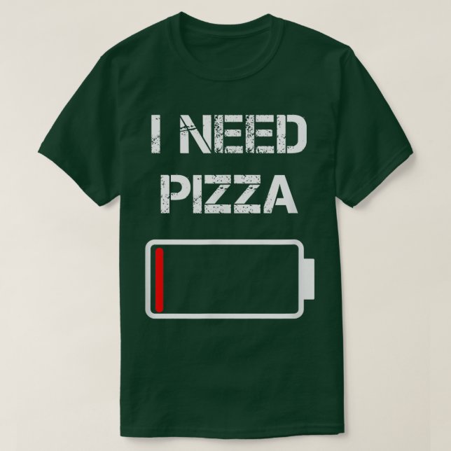 Jag behöver PizzaItaly FoodPizza LoverFunny Pizza  T Shirt (Design framsida)