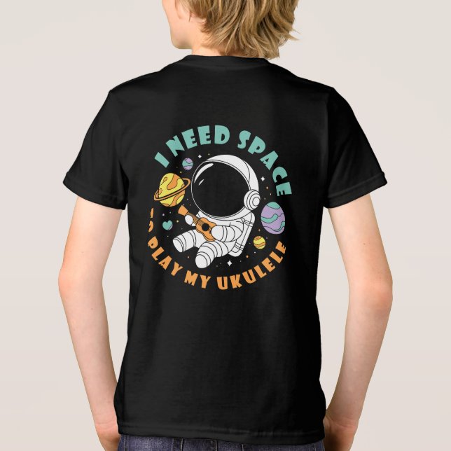 Jag behöver plats för att spela min Ukulele Astron T Shirt (Baksida)