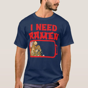Jag behöver Ramenanime Japan Culture Kärlek Ramen  T Shirt