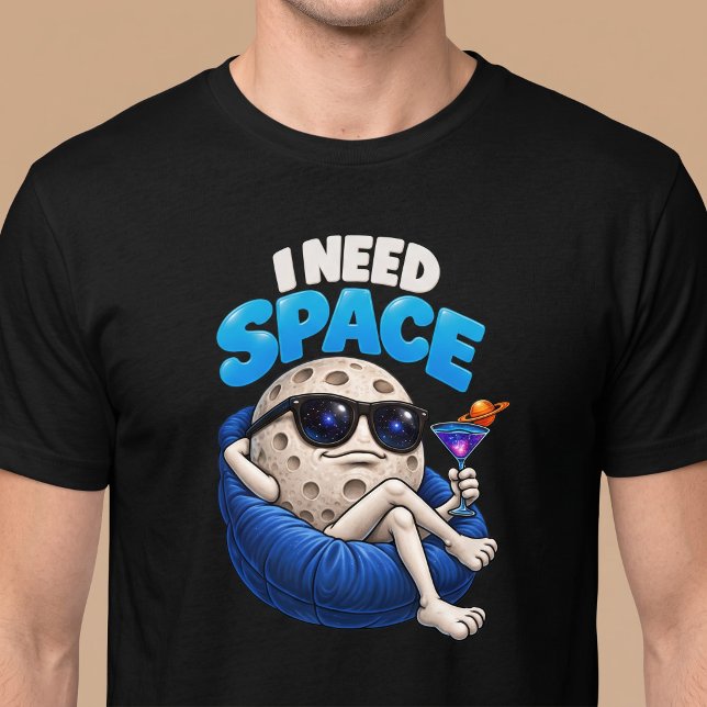 Jag Behöver Rymd Astronomi T Shirt (Skapare uppladdad)