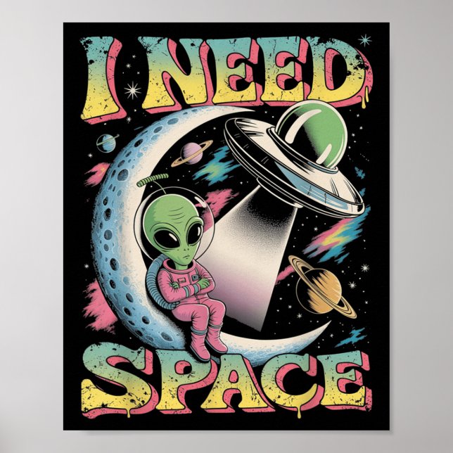 Jag behöver rymdastronomi Alien Retro Poster (Framsidan)