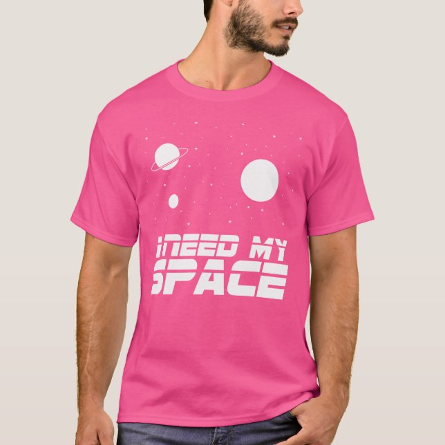 Jag behöver rymdastronomi Funny Science T Shirt (Framsida)