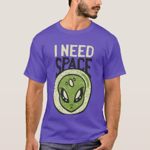 Jag behöver rymden från rymden, Alien Introvert So T Shirt