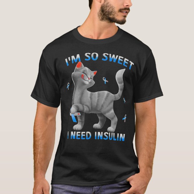 Jag behöver så mycket insulin Funny Cat Diabetes M T Shirt (Framsida)