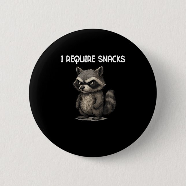 Jag behöver Snacks Funny Raccoon Meme Snack Älskar Knapp (Framsida)