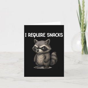 Jag behöver Snacks Funny Raccoon Meme Snack Älskar Kort