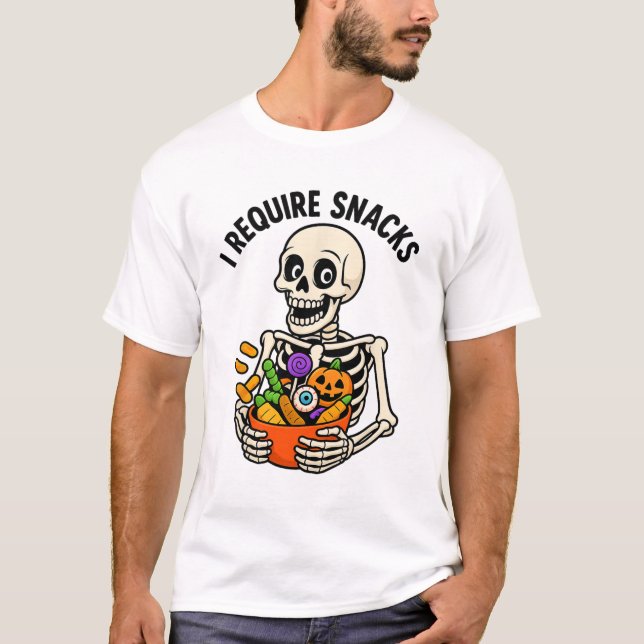 Jag behöver snacks-funny Skeleton Halloween-PM T Shirt (Framsida)
