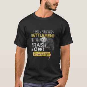 Jag behöver Sopor nu Opossum Animal Skräm Possum H T Shirt