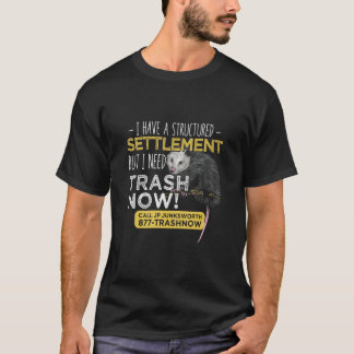 Jag behöver Sopor nu Opossum Animal Skräm Possum H T Shirt