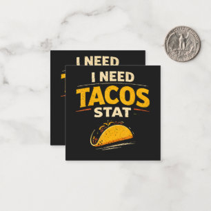 Jag Behöver Tacos Nu Anteckningskort
